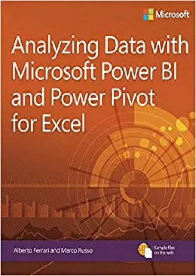 Analyzing Data with Power BI and Power Pivot for Excel (Business Skills)