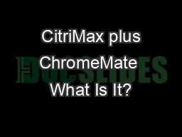  CitriMax plus ChromeMate What Is It?