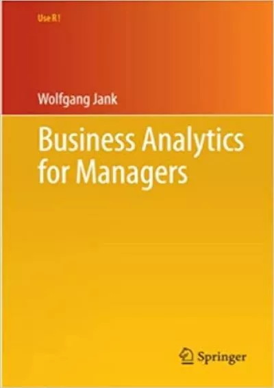 Business Analytics for Managers (Use R!)
