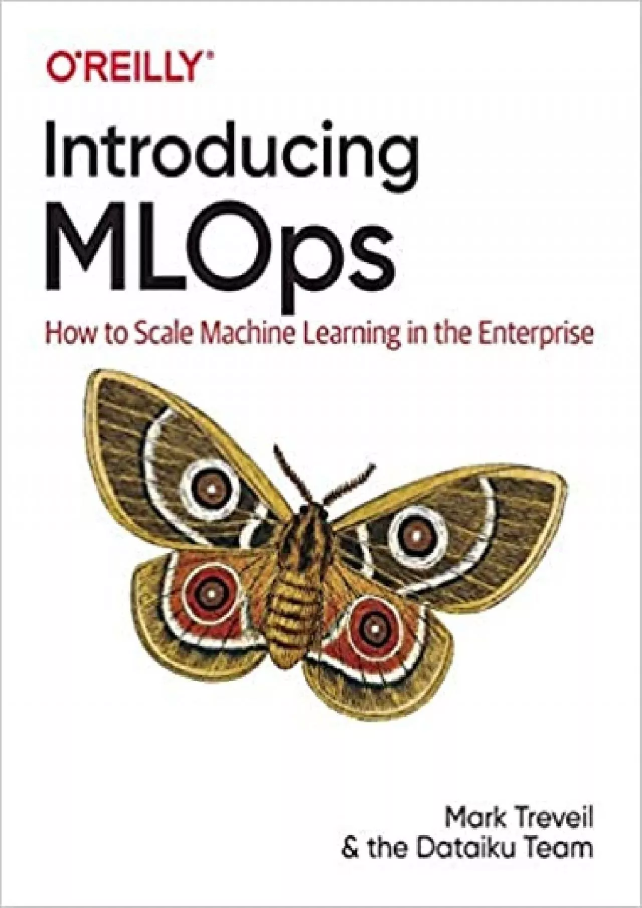 PDF-Introducing MLOps: How to Scale Machine Learning in the Enterprise