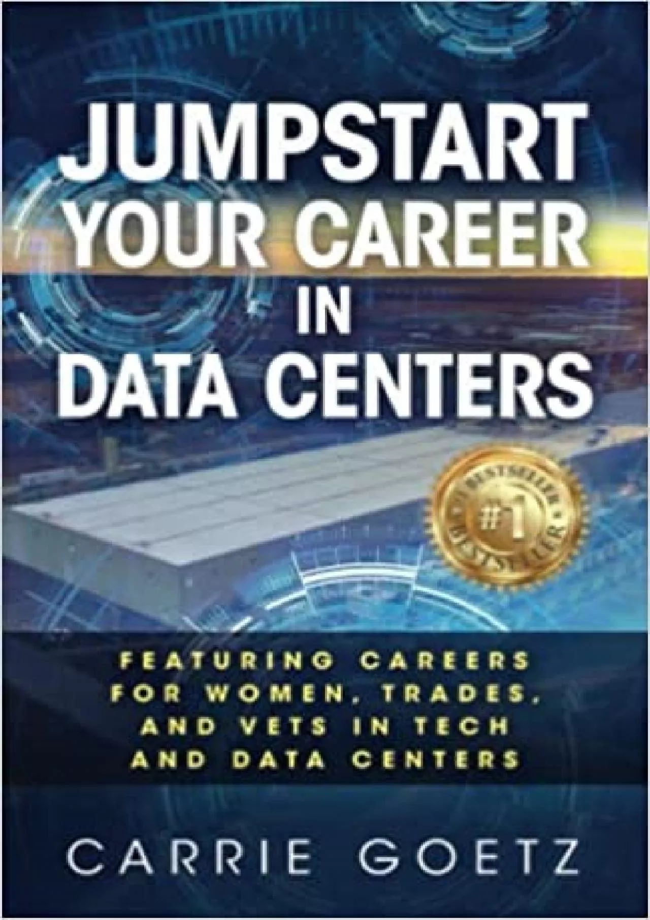 Jumpstart Your Career in Data Centers: Featuring Careers for Women, Trades, and Vets in