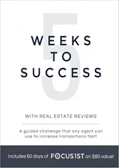 5 Weeks to Success with Real Estate Reviews