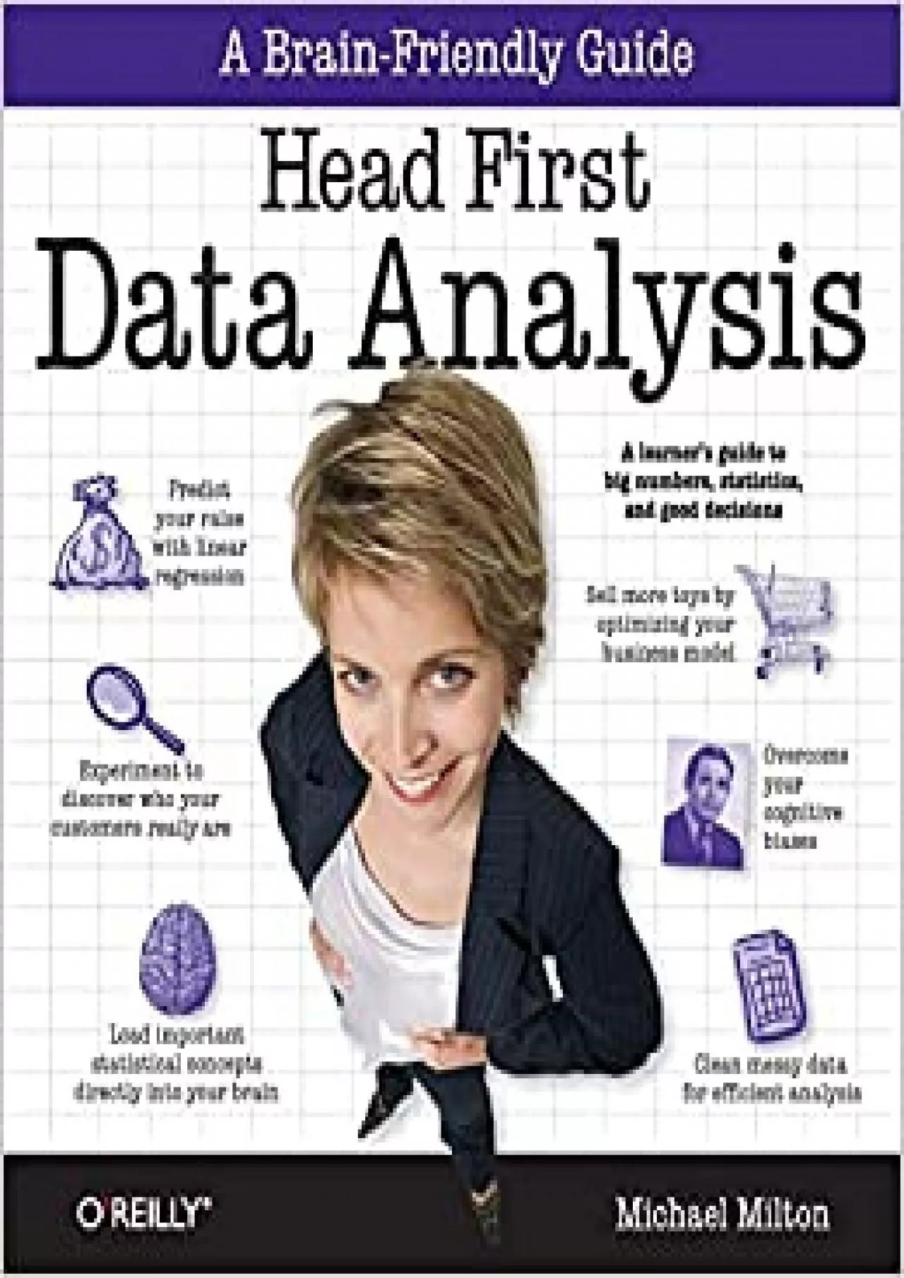 PDF-Head First Data Analysis: A learner\'s guide to big numbers, statistics, and good decisions