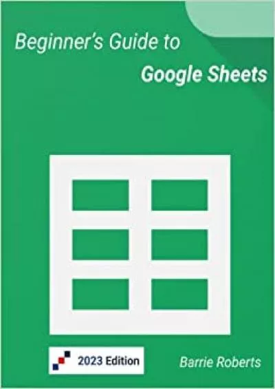 Beginner\'s Guide to Google Sheets (Google Workspace apps)