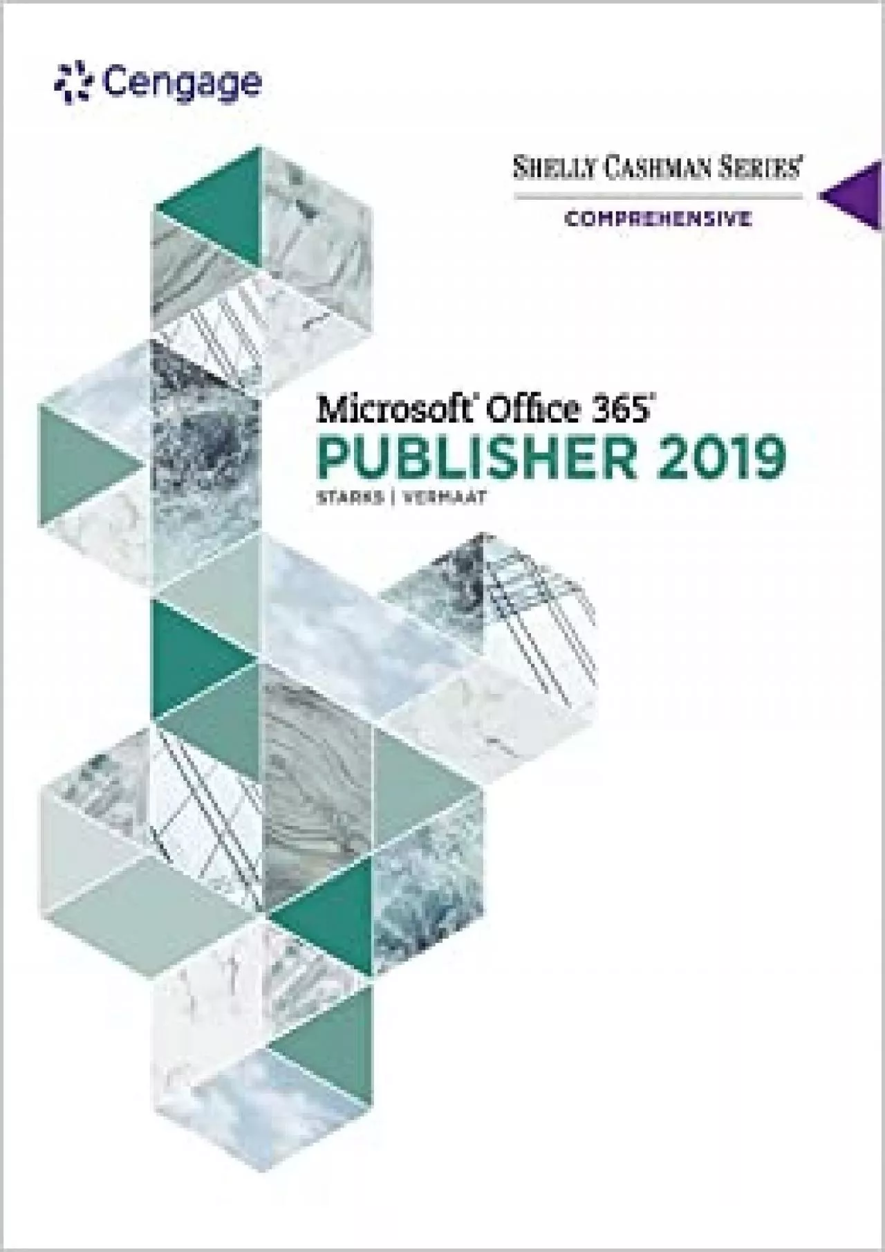 Shelly Cashman Series Microsoft Office 365 & Publisher 2019 Comprehensive (MindTap Course