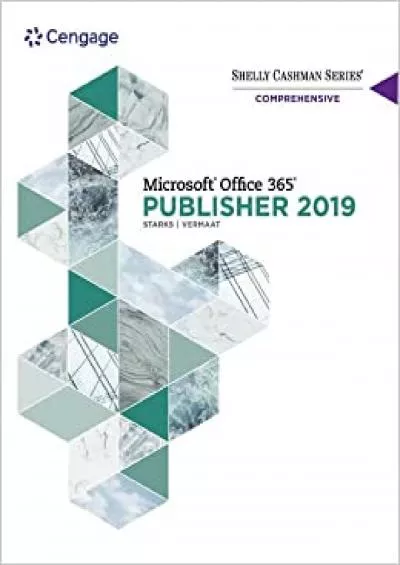 Shelly Cashman Series Microsoft Office 365 & Publisher 2019 Comprehensive (MindTap Course List)