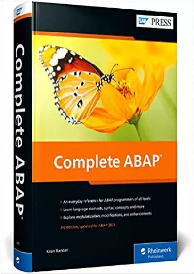 Complete ABAP: The Comprehensive Guide to SAP ABAP (Third Edition) (SAP PRESS)