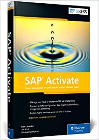 SAP Activate: Project Management for SAP S/4HANA and SAP S/4HANA Cloud (Second Edition) (SAP PRESS)