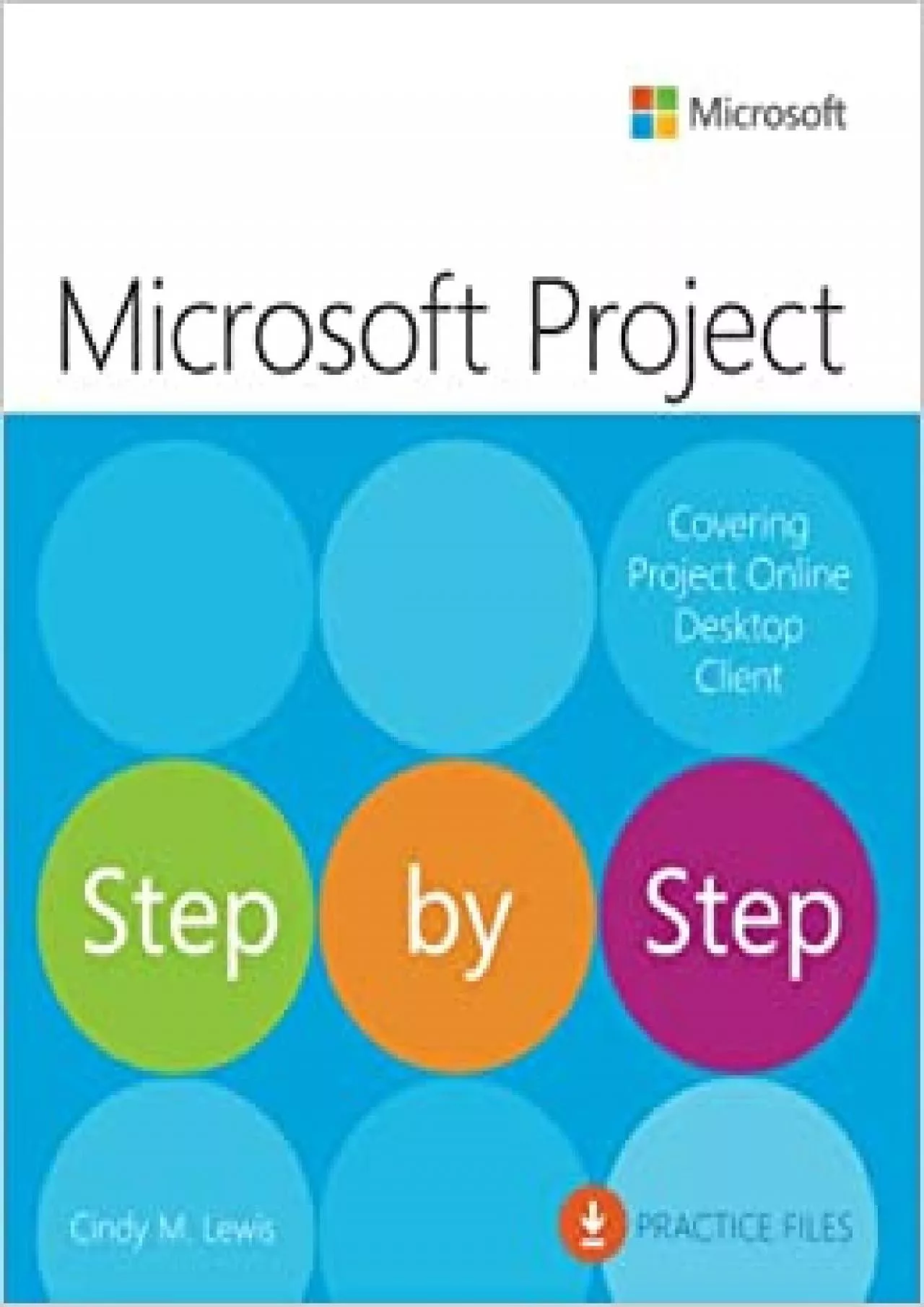 Microsoft Project Step by Step (covering Project Online Desktop Client)