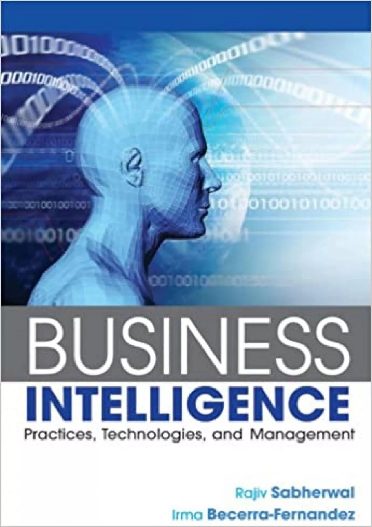 PDF-Business Intelligence: Practices, Technologies, and Management