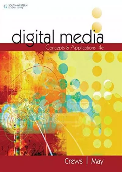 Digital Media: Concepts and Applications (MindTap Course List)
