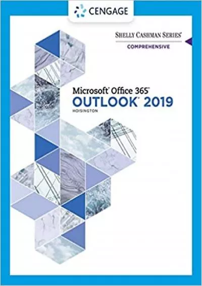 Shelly Cashman Series Microsoft Office 365 & Outlook 2019 Comprehensive (MindTap Course List)