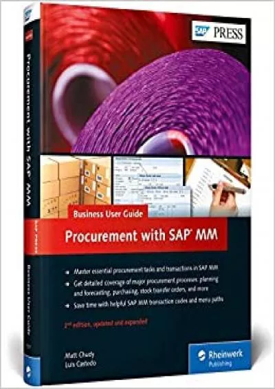 SAP Purchasing and Procurement with SAP MM (Materials Management): Business User Guide (2nd Edition) (SAP PRESS)