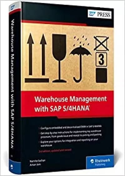 Warehouse Management with SAP S/4HANA: Embedded and Decentralized EWM (Third Edition) (SAP PRESS)