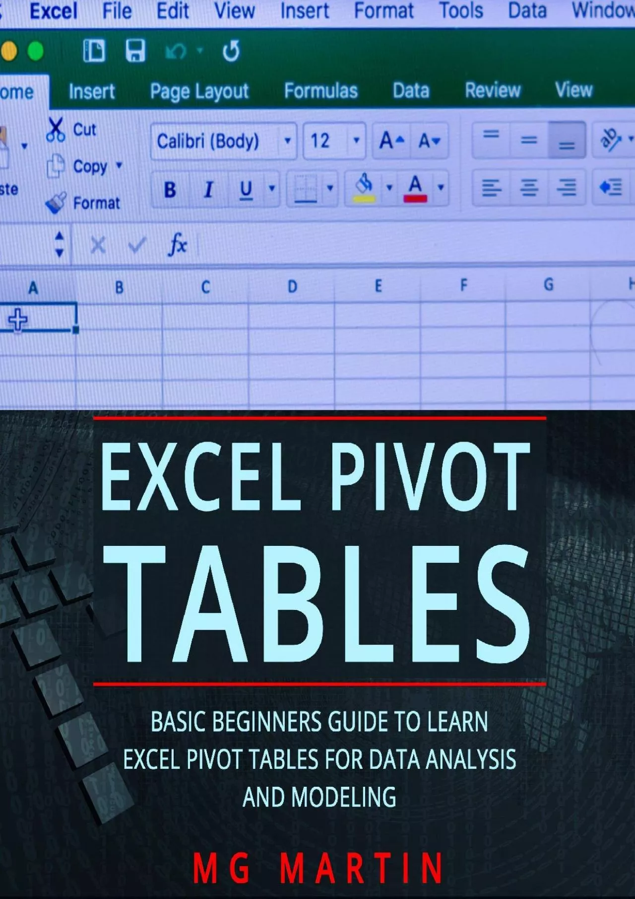 Excel Pivot Tables: Basic Beginners Guide to Learn Excel Pivot Tables for Data Analysis