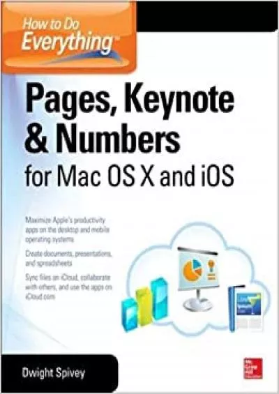 How to Do Everything: Pages, Keynote & Numbers for OS X and iOS