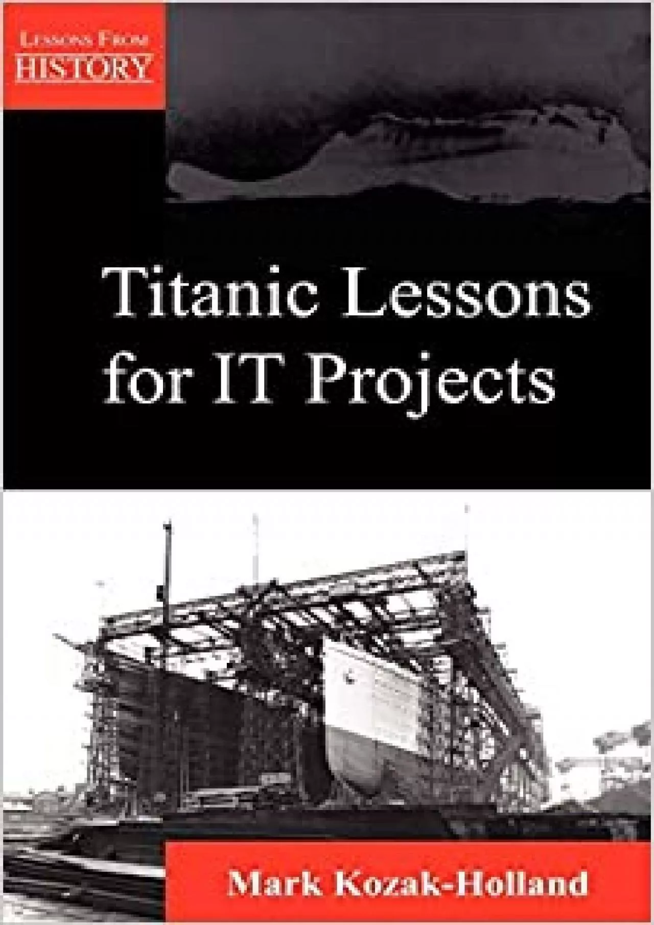 PDF-Titanic Lessons for It Projects (Lessons from History)