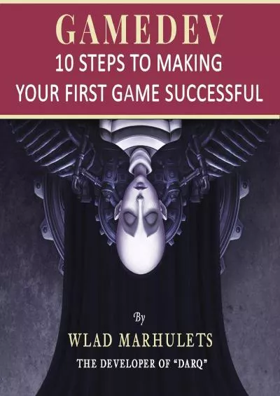C:\\Users\\asus\\Desktop\\New Folder (2)\\PDFandHTML\\pdf\\Gamedev 10 Steps to Making Your First Game Successful.pdf