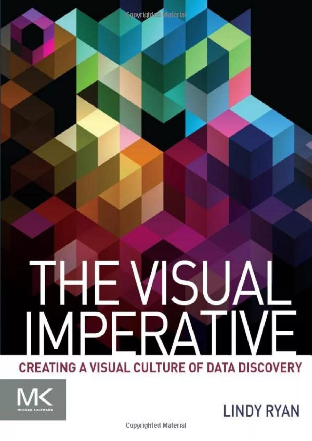 PDF-The Visual Imperative: Creating a Visual Culture of Data Discovery