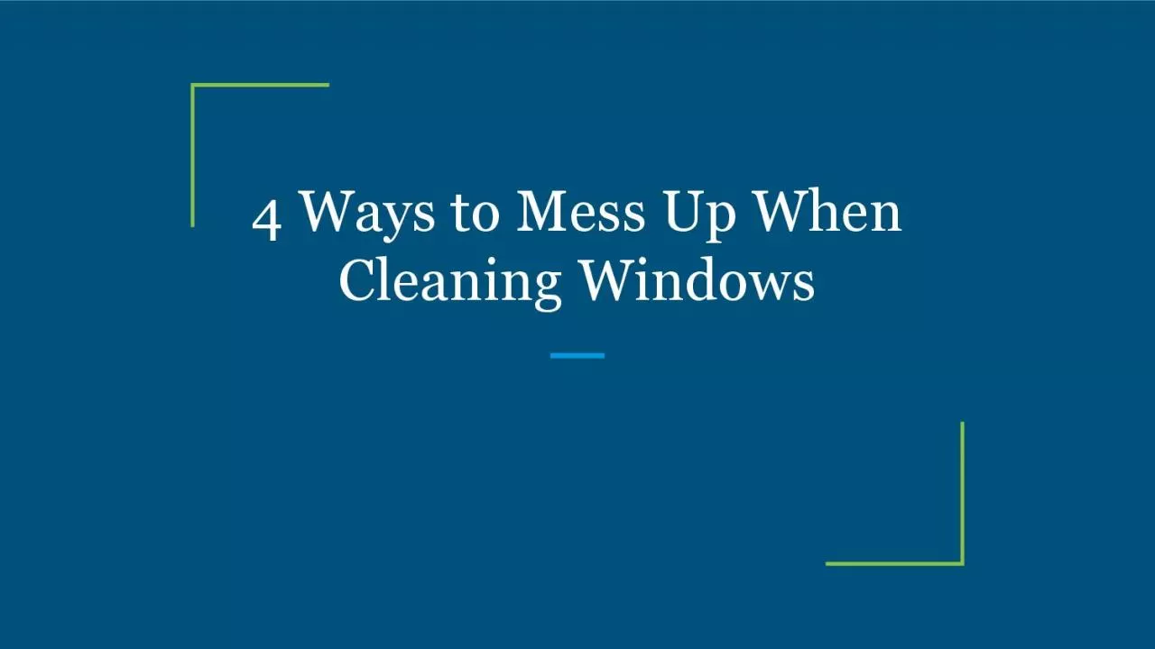 PDF-4 Ways to Mess Up When Cleaning Windows