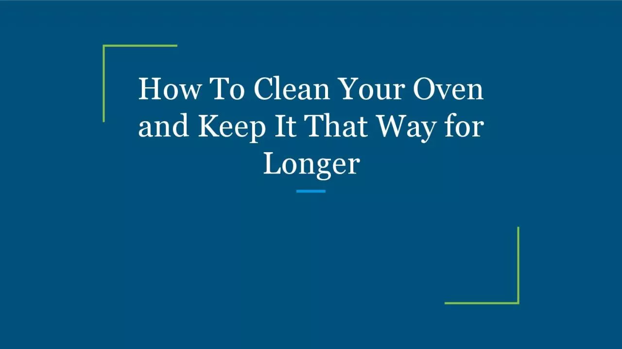 PDF-How To Clean Your Oven and Keep It That Way for Longer