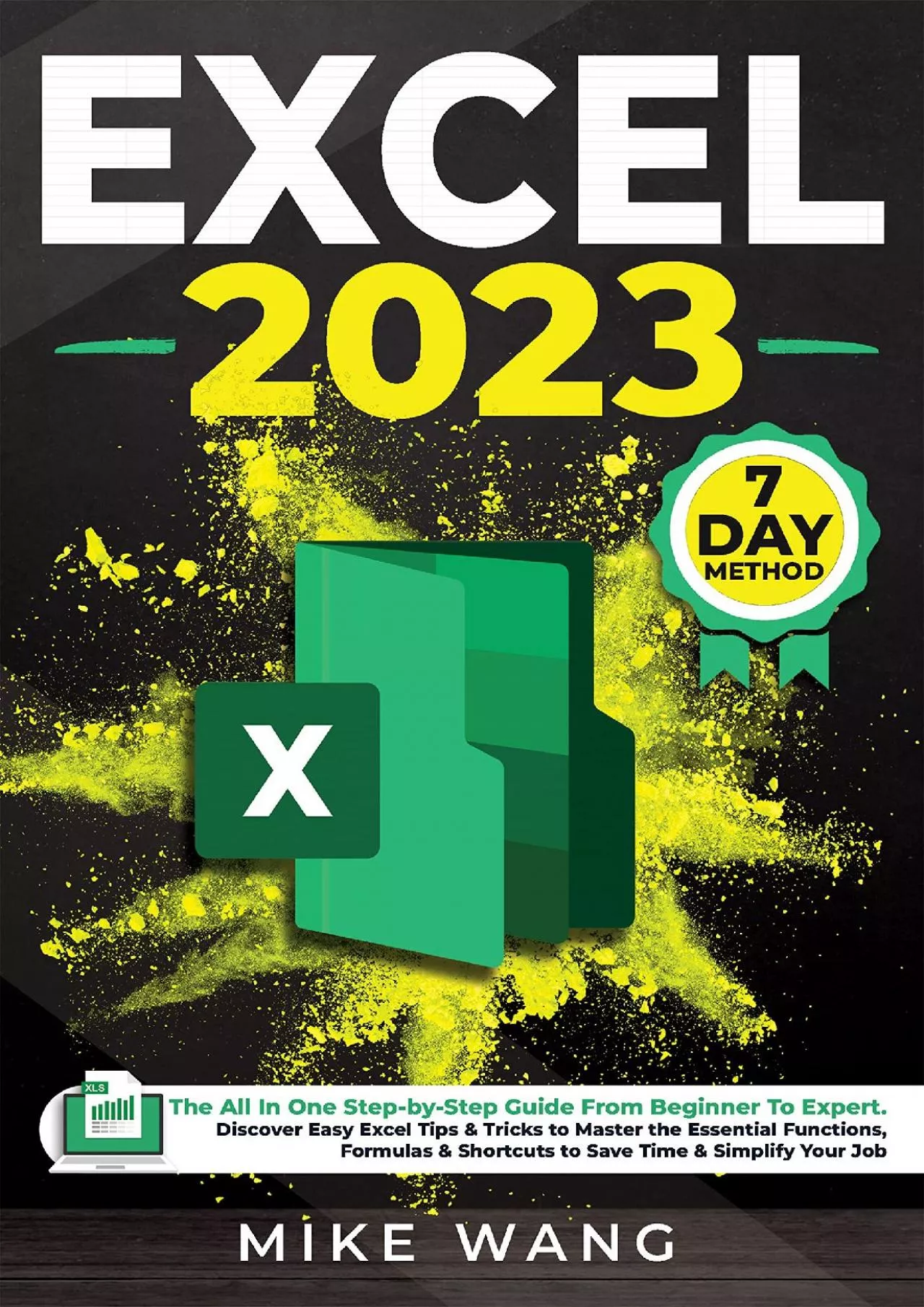 PDF-EXCEL 2023: The All In One Step-by-Step Guide From Beginner To Expert. Discover Easy Excel