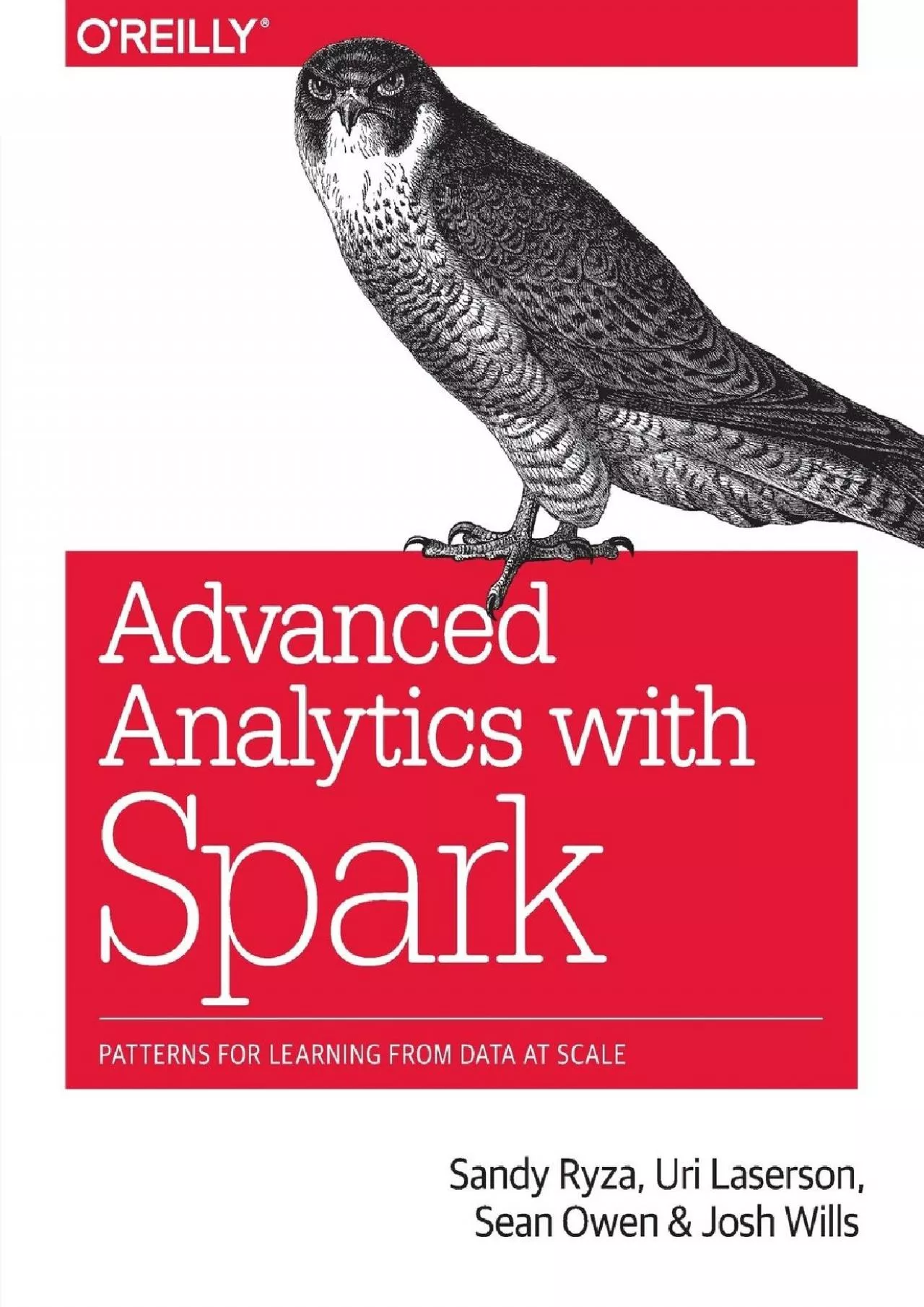 PDF-Advanced Analytics with Spark: Patterns for Learning from Data at Scale