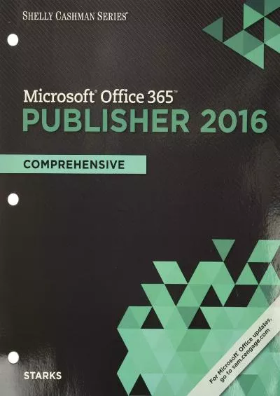 Shelly Cashman Series Microsoft Office 365 & Publisher 2016: Comprehensive, Loose-leaf