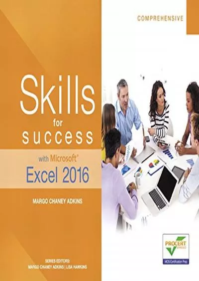 Skills for Success with Microsoft Excel 2016 Comprehensive (Skills for Success for Office 2016 Series)