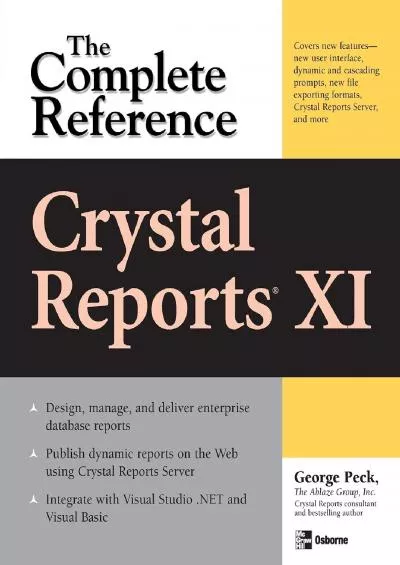 Crystal Reports XI: The Complete Reference (Osborne Complete Reference Series)
