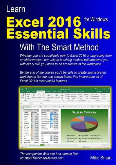 Learn Excel 2016 Essential Skills with The Smart Method: Courseware tutorial for self-instruction to beginner and intermediate level
