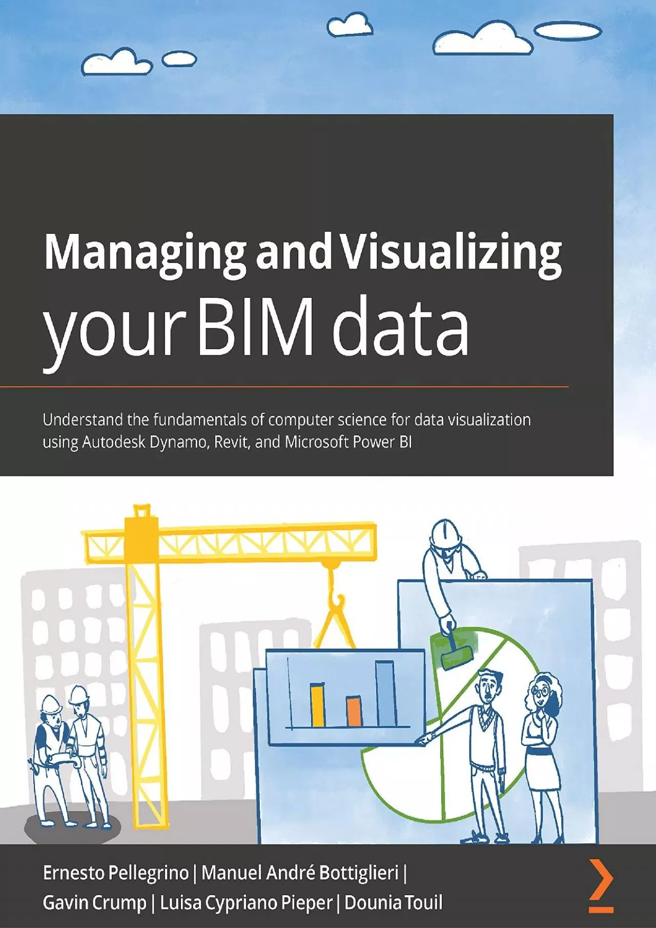 PDF-Managing and Visualizing Your BIM Data: Understand the fundamentals of computer science