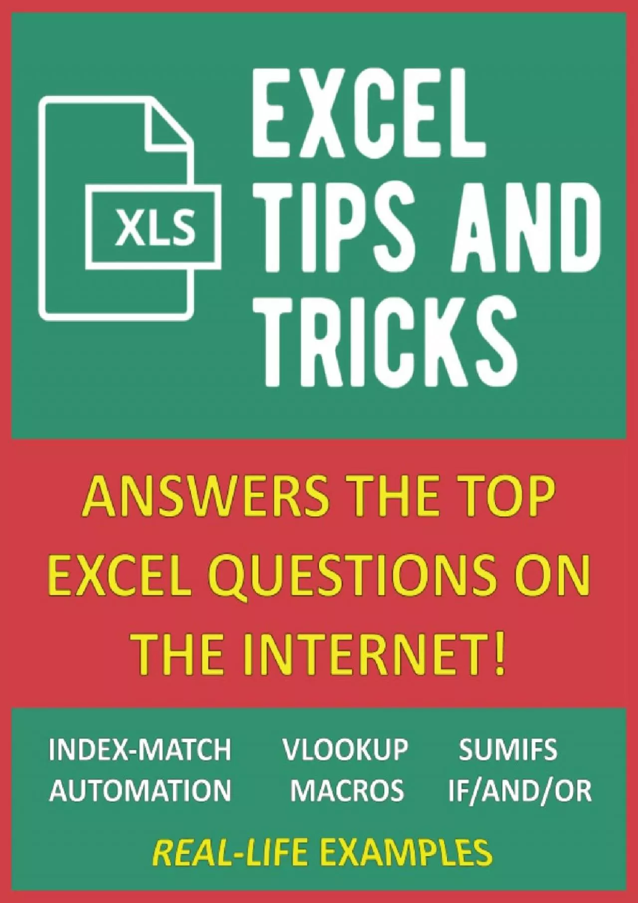 PDF-EXCEL TIPS AND TRICKS: ANSWERS THE TOP EXCEL QUESTIONS ON THE INTERNET