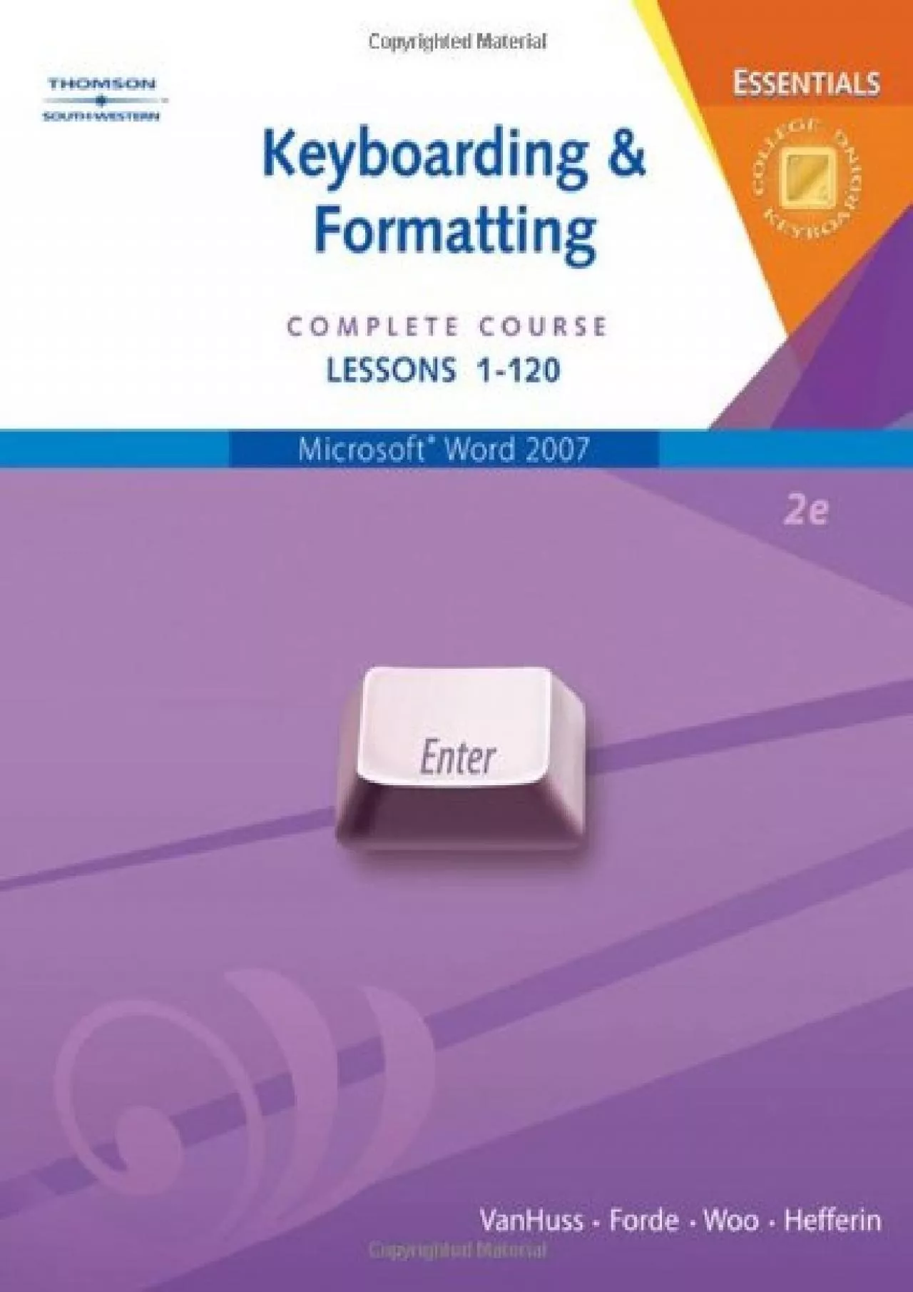 PDF-Keyboarding & Formatting Essentials, Complete Course, Lessons 1-120 (with CD-ROM)