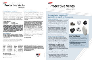 Venting for ProtectionOutdoor enclosures are continuously exposed to h