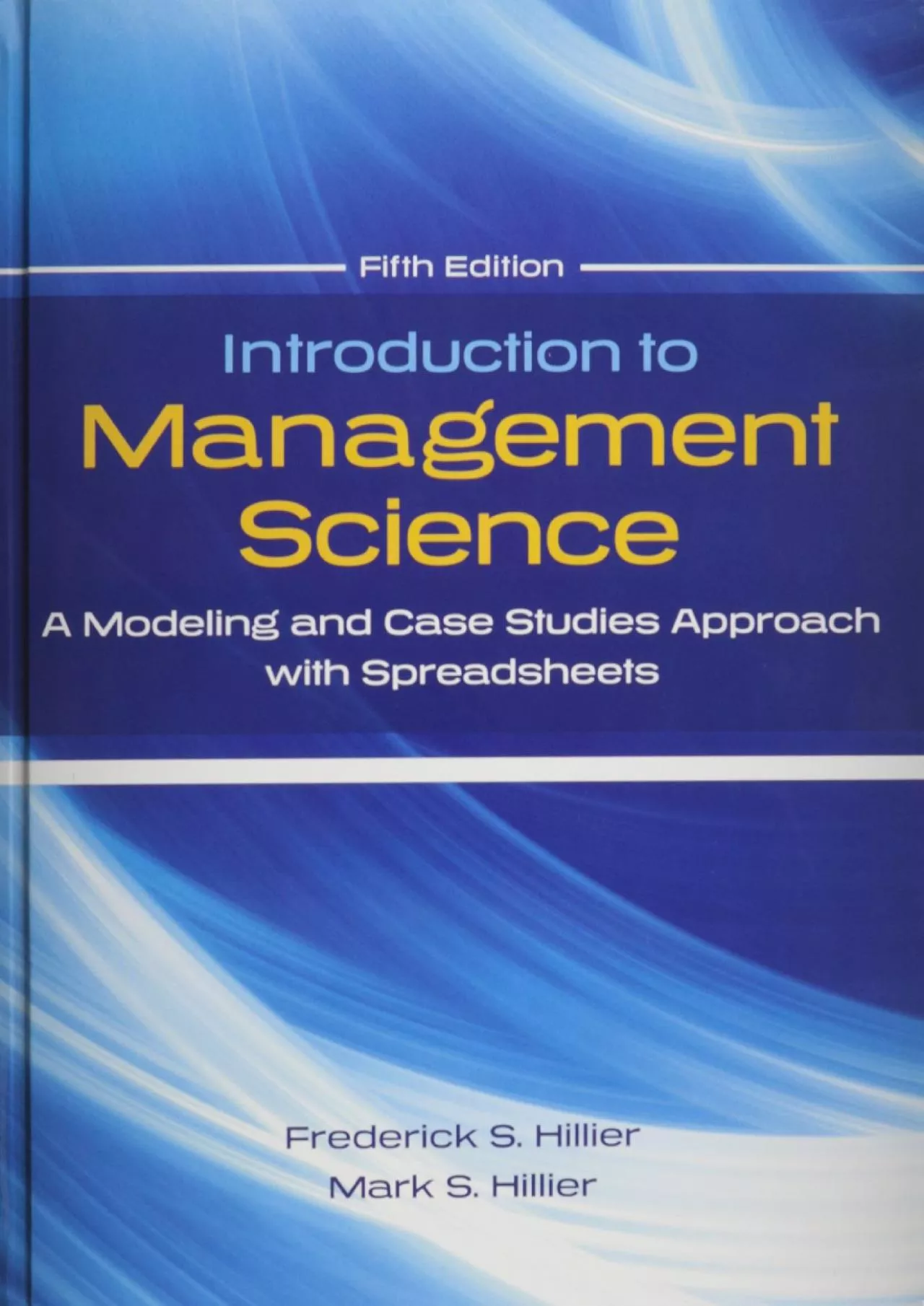 PDF-Introduction to Management Science: A Modeling and Case Studies Approach with Spreadsheets