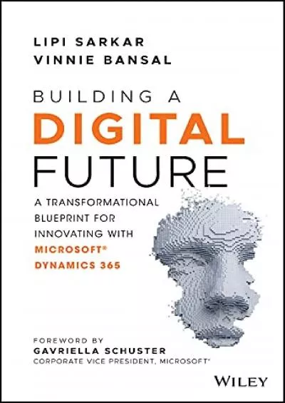 Building a Digital Future: A Transformational Blueprint for Innovating with Microsoft