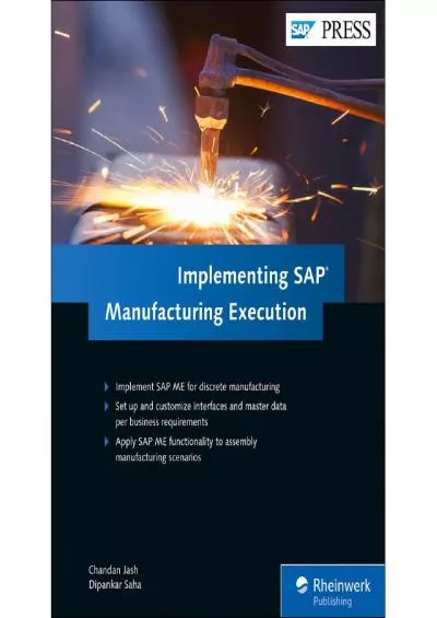 Implementing SAP Manufacturing Execution (SAP ME) (SAP PRESS)