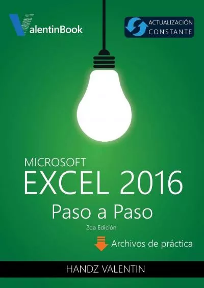 Excel 2016 Paso a Paso: (Actualización Constante) (Spanish Edition)