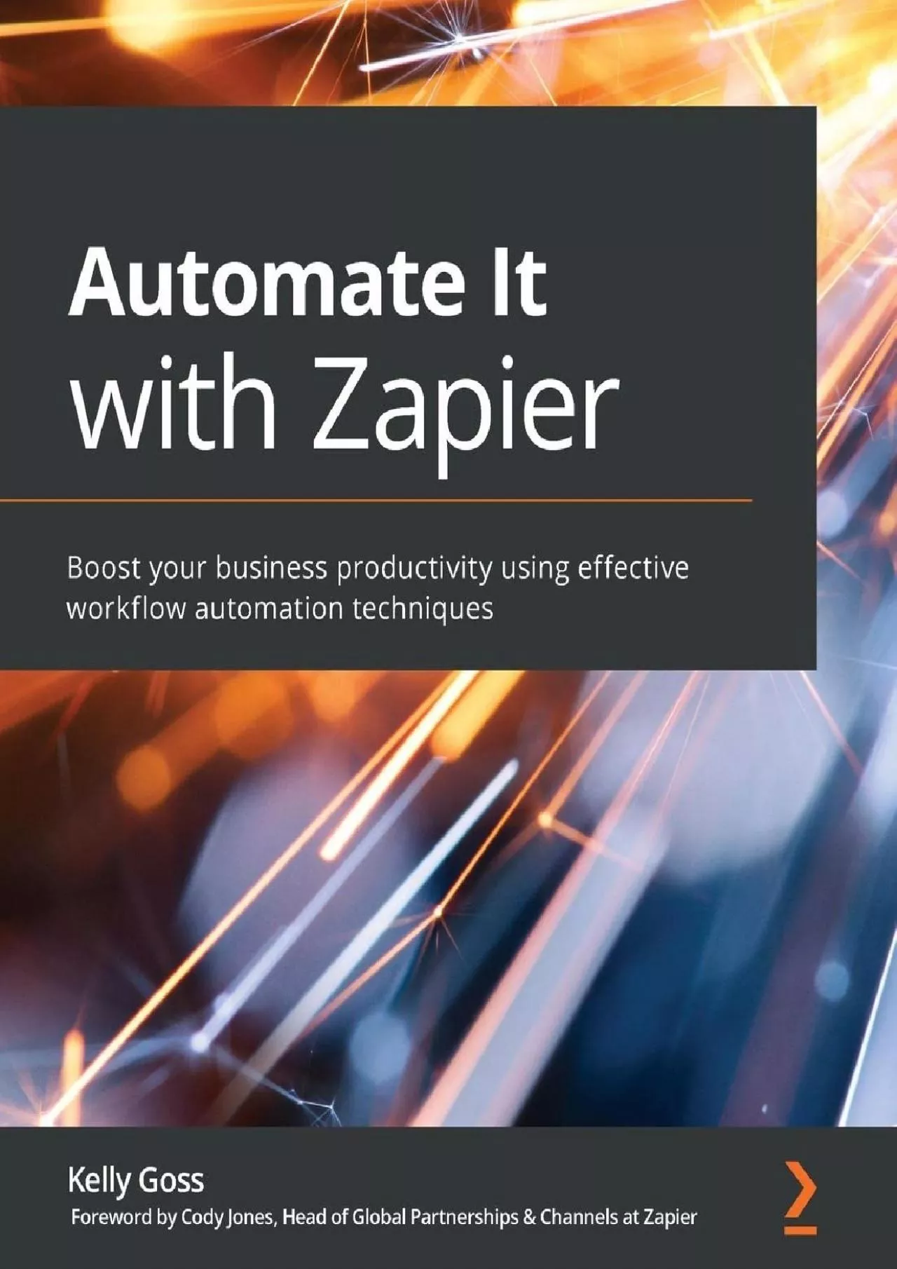 PDF-Automate It with Zapier: Boost your business productivity using effective workflow automation