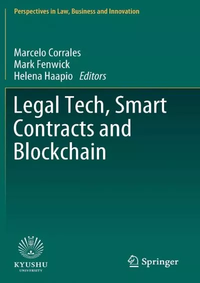 Legal Tech, Smart Contracts and Blockchain (Perspectives in Law, Business and Innovation)