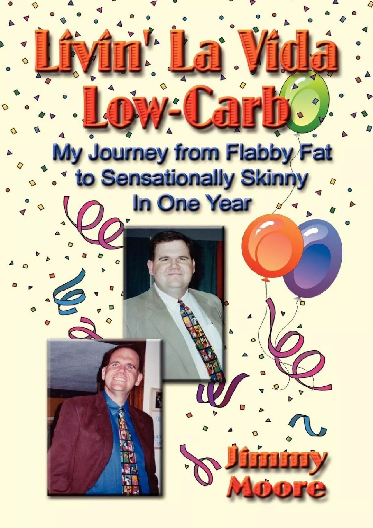 PDF-Livin\' La Vida Low-Carb: My Journey from Flabby Fat to Sensationally Skinny in One Year