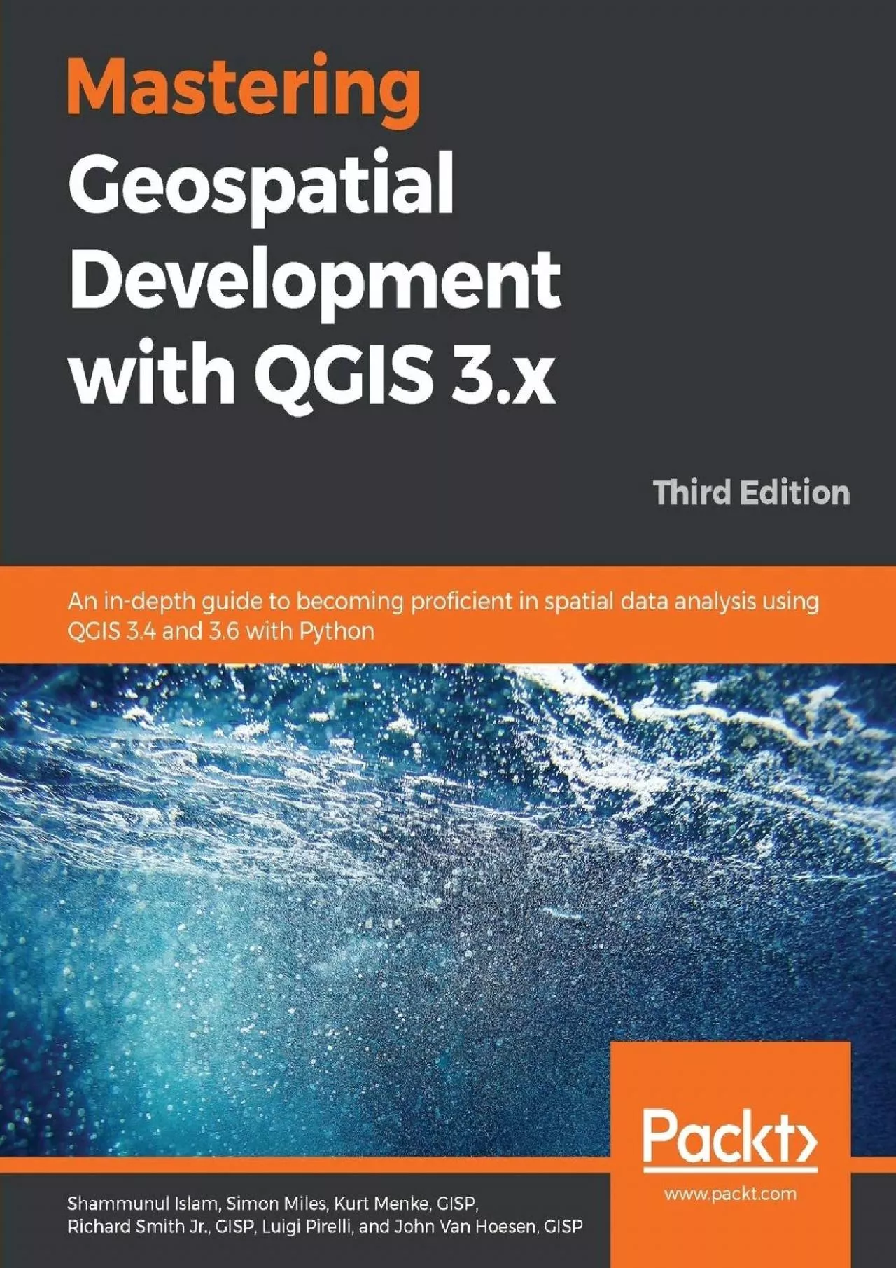 PDF-Mastering Geospatial Development with QGIS 3.x: An in-depth guide to becoming proficient