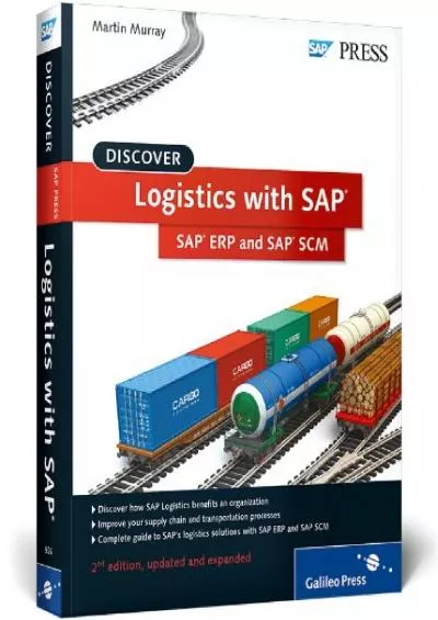 SAP Logistics: An Introduction to SAP ERP and SAP Supply Chain Management (SAP SCM) (SAP PRESS)