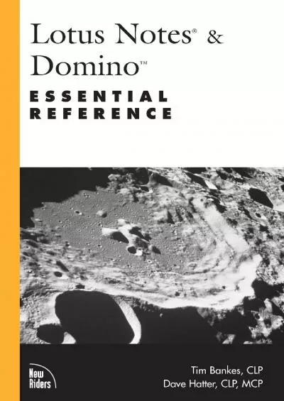 Lotus Notes & Domino Essential Reference