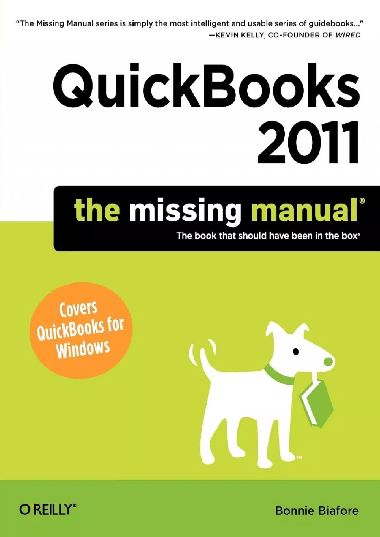 QuickBooks 2011: The Missing Manual (Missing Manuals)