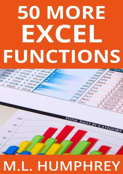 50 More Excel Functions (Excel Essentials Book 4)