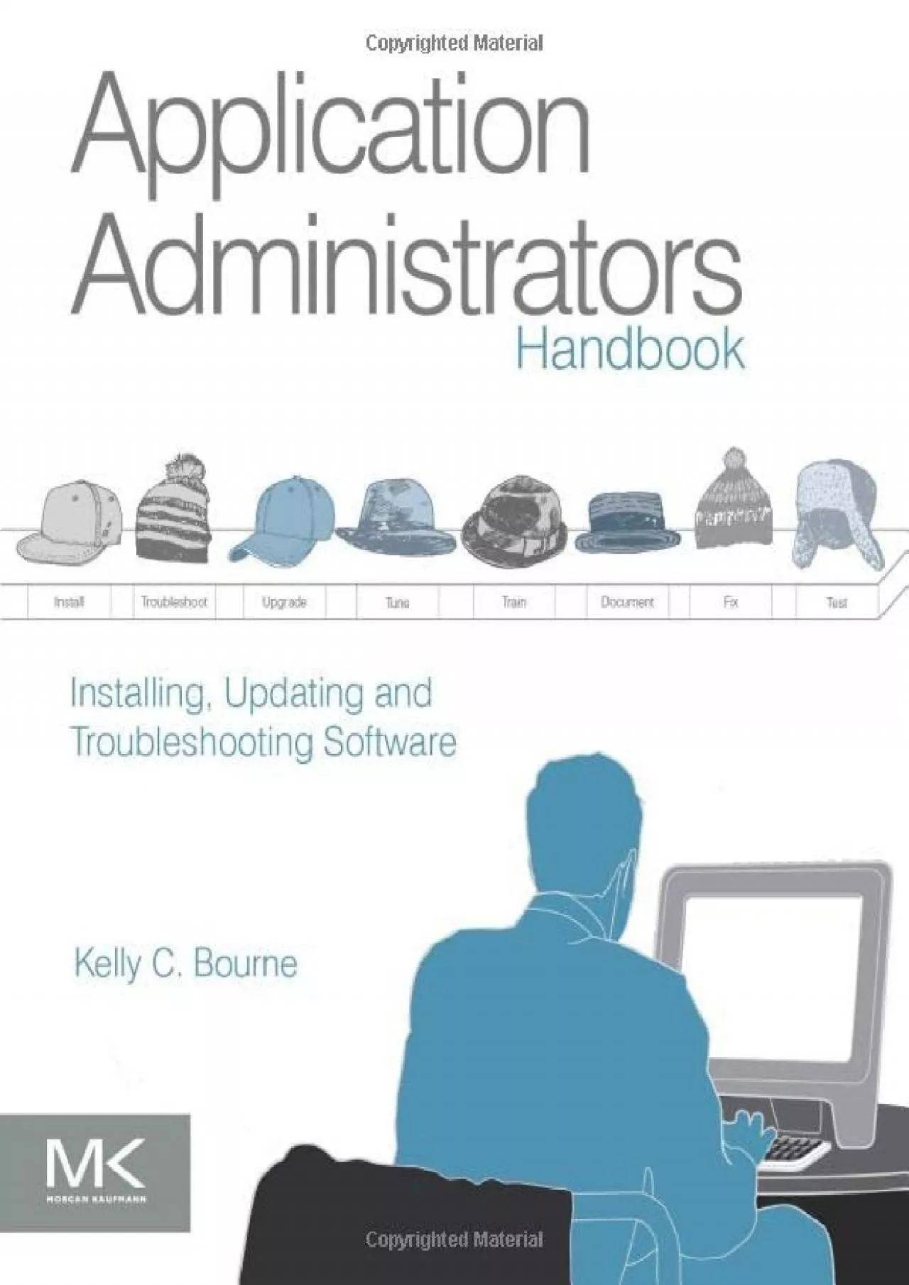 PDF-Application Administrators Handbook: Installing, Updating and Troubleshooting Software