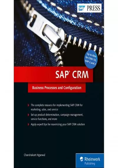 SAP CRM: SAP Customer Relationship Management Processes, Functions, and Configuration (SAP PRESS)