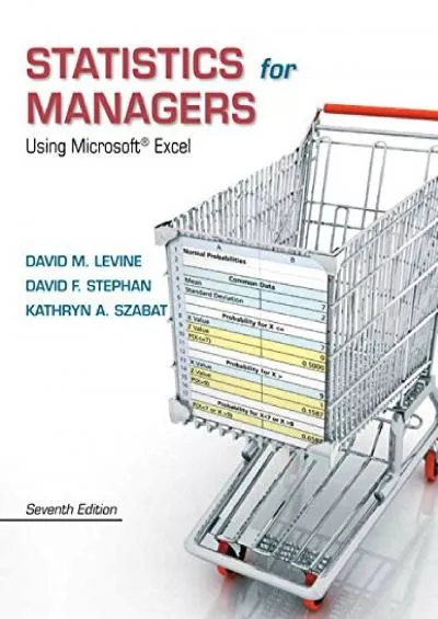 Statistics for Managers Using Microsoft Excel Plus NEW MyLab Statistics with Pearson eText -- Access Card Package (7th Edition)
